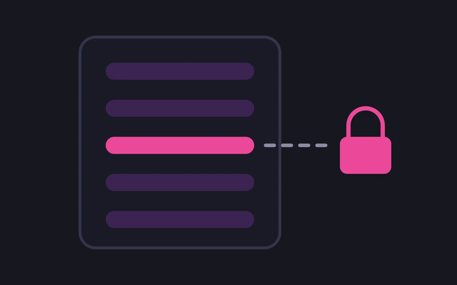 A surface card holding five field bars, four pale and one deep pink, with a dashed grey line running from the pink bar to a closed deep pink padlock outside the card
