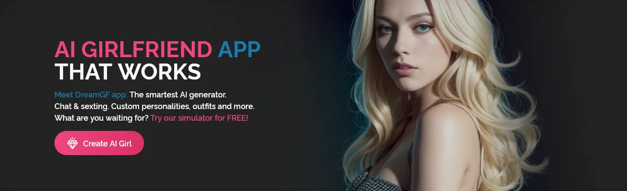 DreamGF's landing page, headed AI Girlfriend App That Works, with a Create AI Girl button